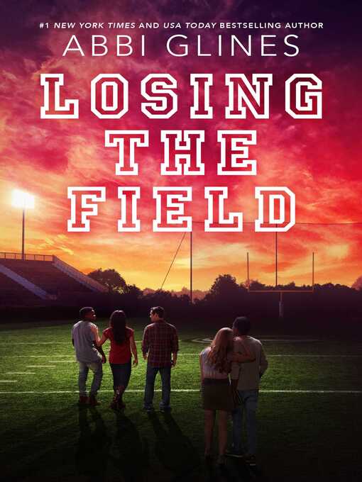 Title details for Losing the Field by Abbi Glines - Wait list